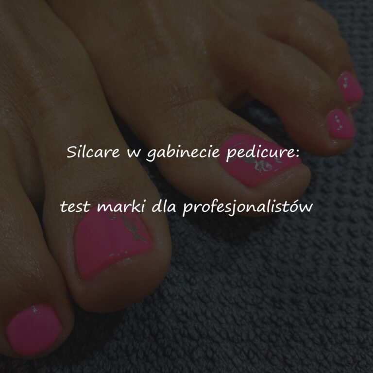 Read more about the article Silcare w gabinecie pedicure: test marki dla profesjonalistów